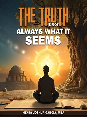 cover image of The Truth is not Always What it Seems